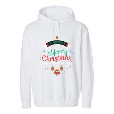 We Wish You A Merry Christmas Gift Garment-Dyed Fleece Hoodie