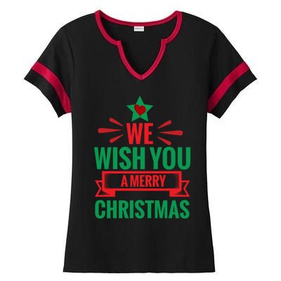 We Wish You A Merry Christmas Gift Ladies Halftime Notch Neck Tee