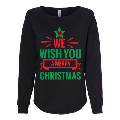 We Wish You A Merry Christmas Gift Womens California Wash Sweatshirt