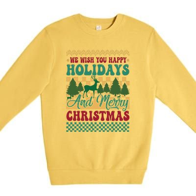 We Wish You Happy Holidays And Merry Christmas Ugly Sweater Funny Xmas Gift Premium Crewneck Sweatshirt