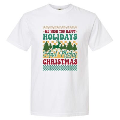 We Wish You Happy Holidays And Merry Christmas Ugly Sweater Funny Xmas Gift Garment-Dyed Heavyweight T-Shirt