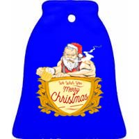 We Wish You Merry Christmas Costumes Santa Claus Art Great Gift Ceramic Bell Ornament