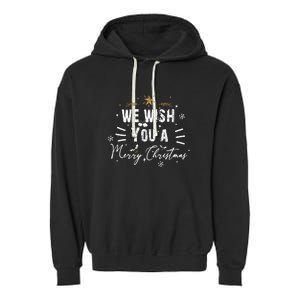 We Wish You A Merry Christmas Garment-Dyed Fleece Hoodie