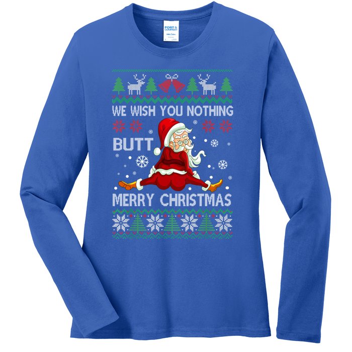 We Wish You Nothing But Merry Christmas Funny Santa Xmas Gift Ladies Long Sleeve Shirt