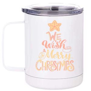 We Wish You A Merry Christmas Tree Holiday Funny Gift 12 oz Stainless Steel Tumbler Cup