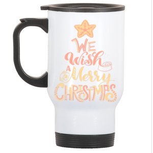 We Wish You A Merry Christmas Tree Holiday Funny Gift Stainless Steel Travel Mug