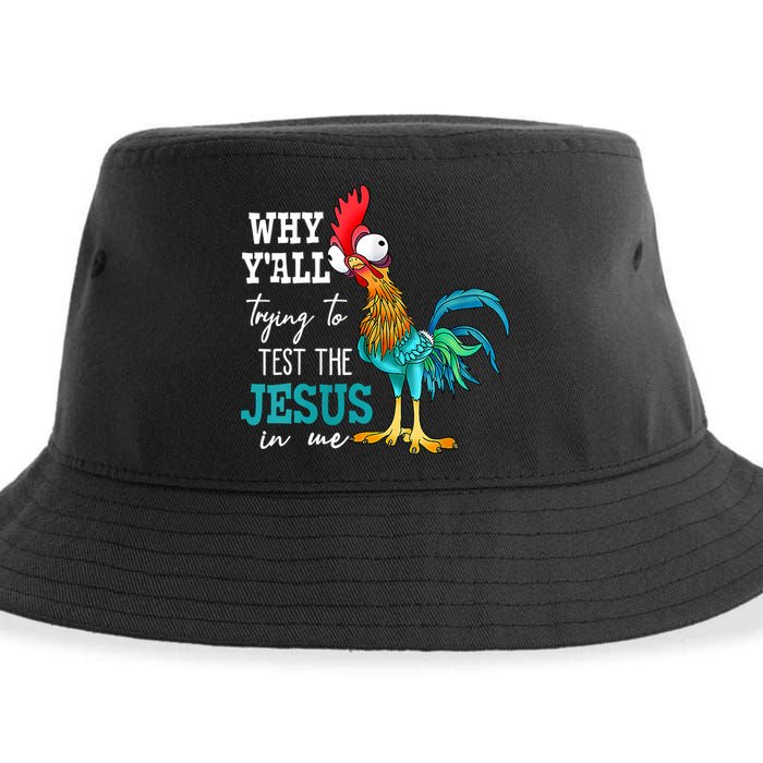 Women Why Y'all Trying To Test The Jesus In Me Funny Chicken Sustainable Bucket Hat