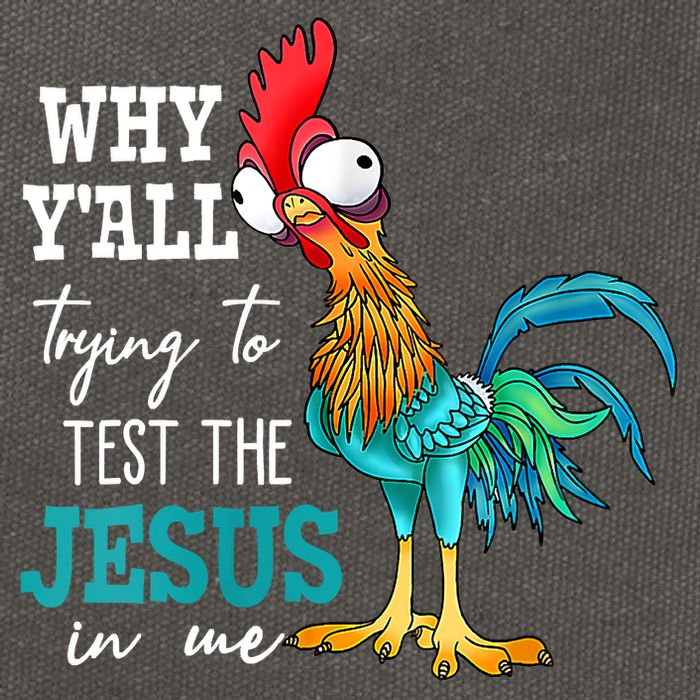 Women Why Y'all Trying To Test The Jesus In Me Funny Chicken Cotton Canvas Backpack
