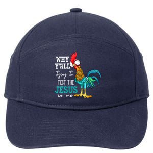 Women Why Y'all Trying To Test The Jesus In Me Funny Chicken 7-Panel Snapback Hat