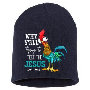 Women Why Y'all Trying To Test The Jesus In Me Funny Chicken Short Acrylic Beanie