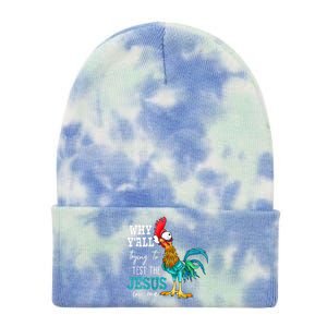 Women Why Y'all Trying To Test The Jesus In Me Funny Chicken Tie Dye 12in Knit Beanie