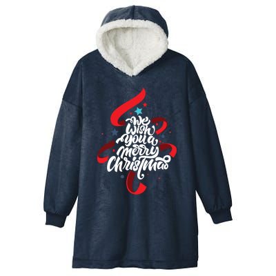 We Wish You A Merry Christmas Xmas Tree Holiday Funny Gift Hooded Wearable Blanket