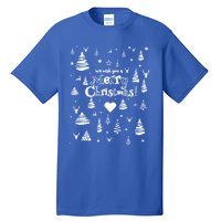 We Wish You A Merry Xmas Eve Pattern Gift Idea Gift Tall T-Shirt