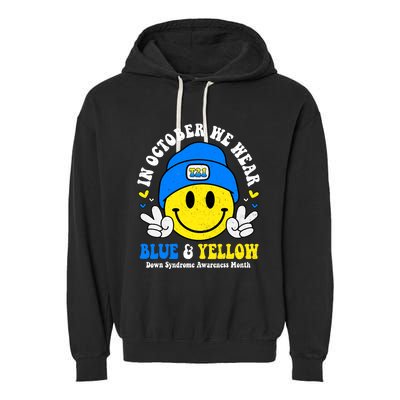 We Wear Yellow Blue Smile Face For Down Syndrome Awareness Garment-Dyed Fleece Hoodie