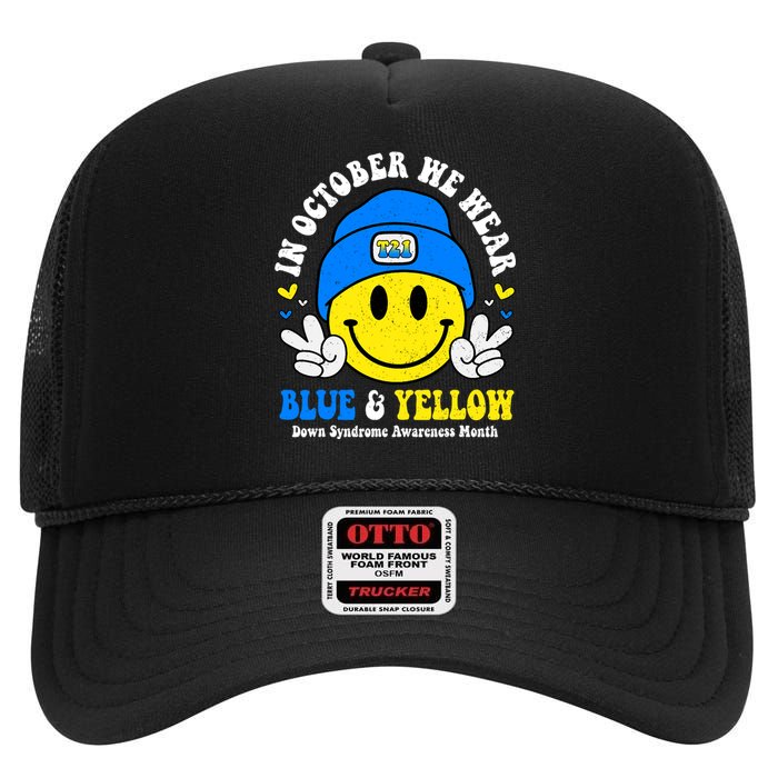 We Wear Yellow Blue Smile Face For Down Syndrome Awareness High Crown Mesh Back Trucker Hat