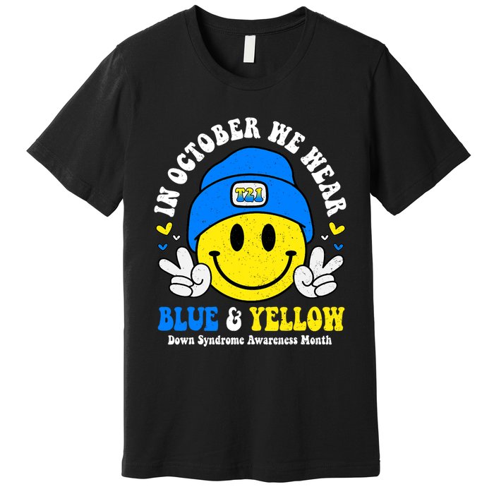 We Wear Yellow Blue Smile Face For Down Syndrome Awareness Premium T-Shirt