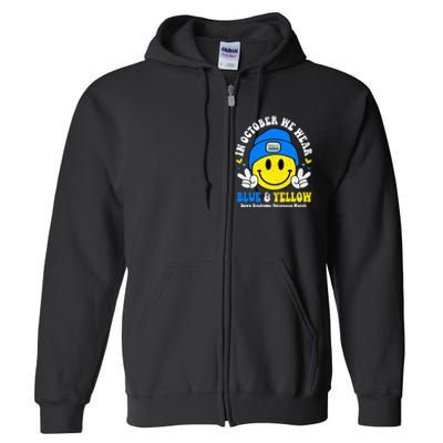 We Wear Yellow Blue Smile Face For Down Syndrome Awareness Full Zip Hoodie