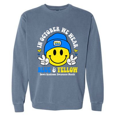 We Wear Yellow Blue Smile Face For Down Syndrome Awareness Garment-Dyed Sweatshirt