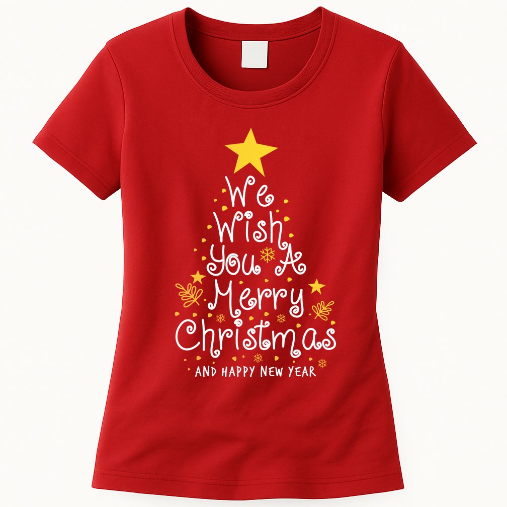 We Wish You A Merry Christmas And Happy New Year Star Tree Womens T-Shirt