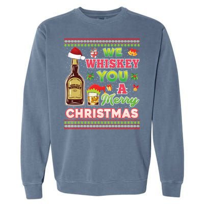 We Whiskey You A Merry Christmas Wish Pajama Ing Santa Gift Garment-Dyed Sweatshirt