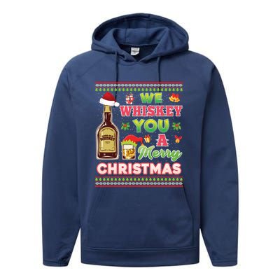 We Whiskey You A Merry Christmas Wish Pajama Ing Santa Gift Performance Fleece Hoodie