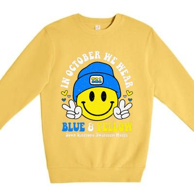 We Wear Yellow Blue Smile Face For Down Syndrome Awareness Premium Crewneck Sweatshirt