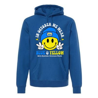 We Wear Yellow Blue Smile Face For Down Syndrome Awareness Premium Hoodie