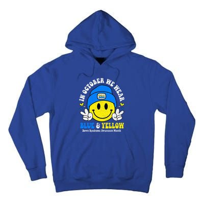 We Wear Yellow Blue Smile Face For Down Syndrome Awareness Tall Hoodie