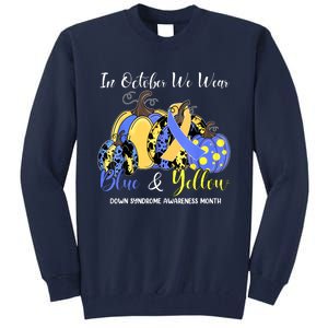 We Wear Yellow And Blue Pumpkins For Down Syndrome Awareness Tall Sweatshirt