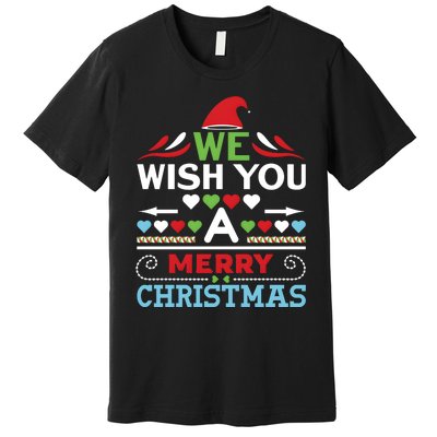 We Wish You A Merry Christmas Premium T-Shirt