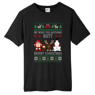 We Wish You Nothing Butt Merry Christmas Funny Santa Butt Cute Gift Tall Fusion ChromaSoft Performance T-Shirt