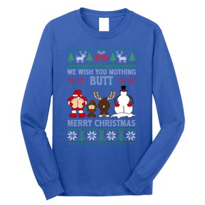 We Wish You Nothing Butt Merry Christmas Funny Santa Butt Cute Gift Long Sleeve Shirt