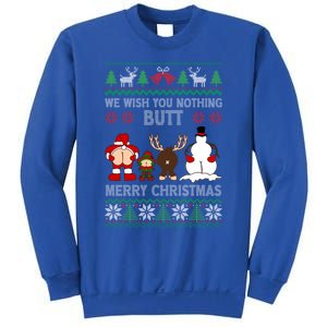 We Wish You Nothing Butt Merry Christmas Funny Santa Butt Cute Gift Sweatshirt