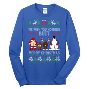 We Wish You Nothing Butt Merry Christmas Funny Santa Butt Cute Gift Tall Long Sleeve T-Shirt