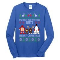 We Wish You Nothing Butt Merry Christmas Funny Santa Butt Cute Gift Tall Long Sleeve T-Shirt