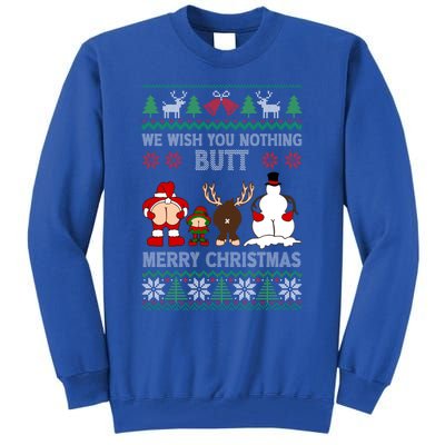 We Wish You Nothing Butt Merry Christmas Funny Santa Butt Cute Gift Tall Sweatshirt