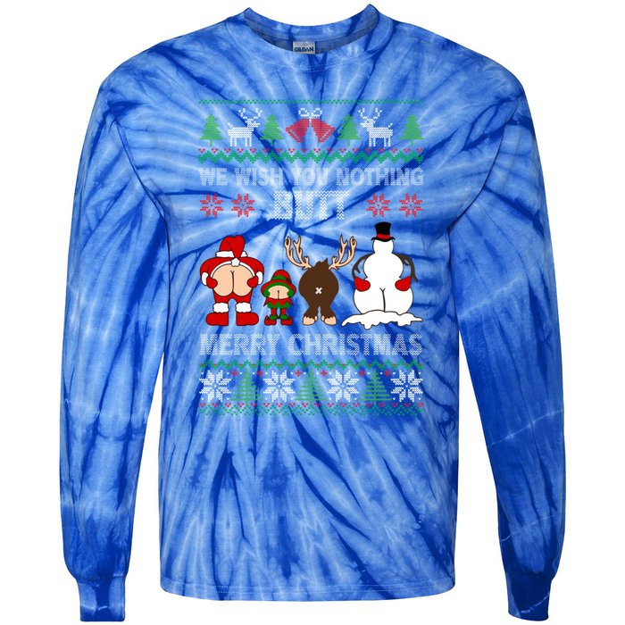 We Wish You Nothing Butt Merry Christmas Funny Santa Butt Cute Gift Tie-Dye Long Sleeve Shirt