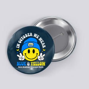 We Wear Yellow Blue Smile Face For Down Syndrome Awareness Button