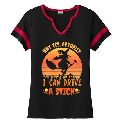 Womens Why Yes Actually I Can Drive A Stick Halloween Witch Spooky Ladies Halftime Notch Neck Tee