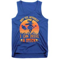 Womens Why Yes Actually I Can Drive A Stick Halloween Witch Spooky Tank Top