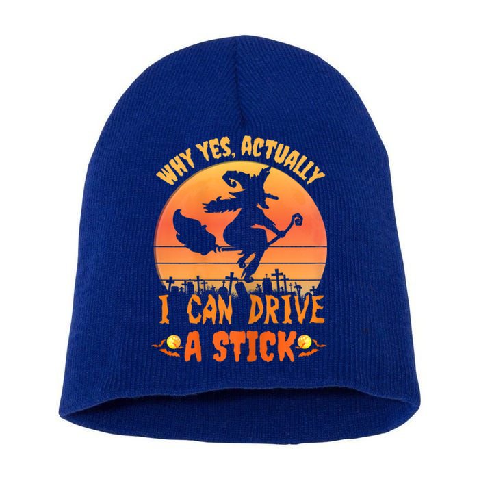 Womens Why Yes Actually I Can Drive A Stick Halloween Witch Spooky Short Acrylic Beanie