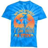 Womens Why Yes Actually I Can Drive A Stick Halloween Witch Spooky Kids Tie-Dye T-Shirt