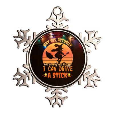 Womens Why Yes Actually I Can Drive A Stick Halloween Witch Spooky Metallic Star Ornament