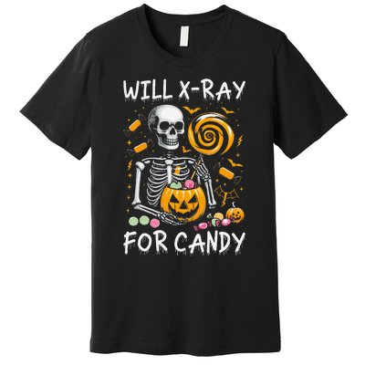 Will Xray For Candy Cute Halloween Skeleton Candy Radiology Gift Premium T-Shirt