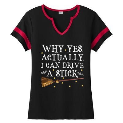 Why Yes Actually I Can Drive A Stick Halloween Witch Ladies Halftime Notch Neck Tee