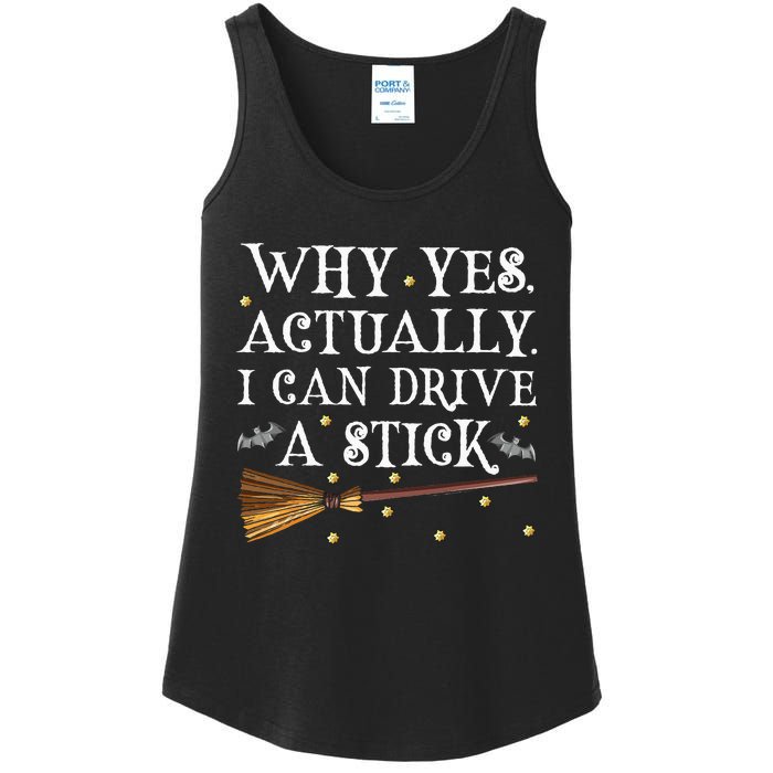 Why Yes Actually I Can Drive A Stick Halloween Witch Ladies Essential Tank