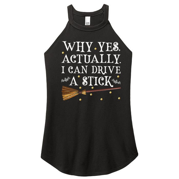 Why Yes Actually I Can Drive A Stick Halloween Witch Women's Perfect Tri Rocker Tank