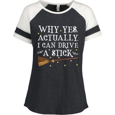 Why Yes Actually I Can Drive A Stick Halloween Witch Enza Ladies Jersey Colorblock Tee