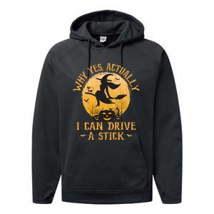 Why Yes Actually I Can Drive A Stick Performance Fleece Hoodie