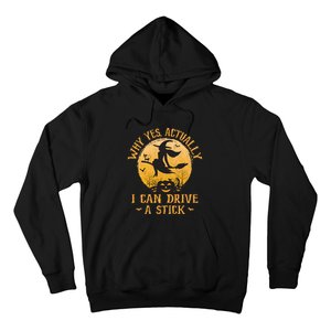 Why Yes Actually I Can Drive A Stick Hoodie